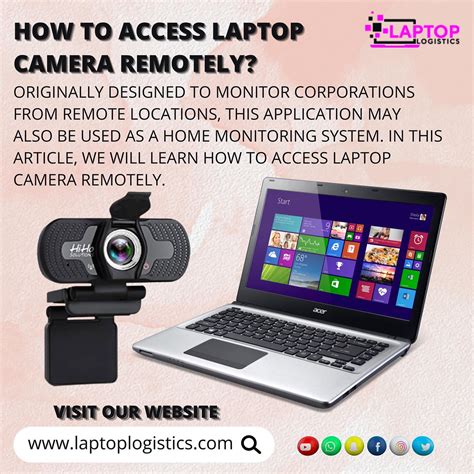 remote webcam access|How To Access Laptop Camera Remotely (Explained)。